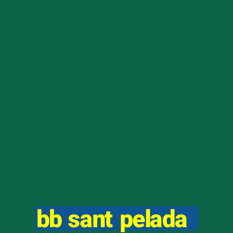 bb sant pelada